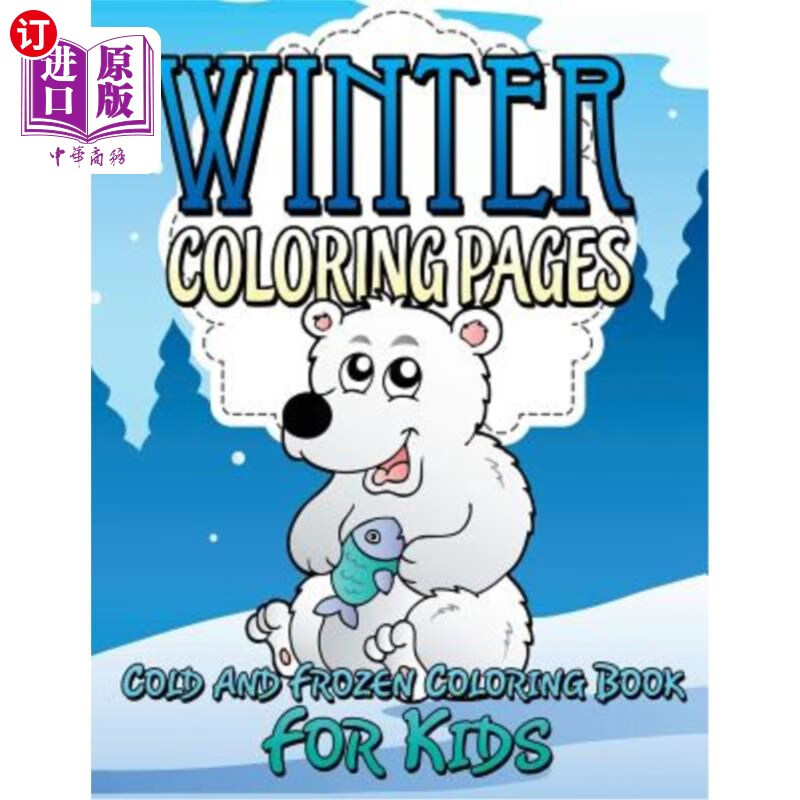 海外直订winter coloring pages (cold and frozen coloring book for