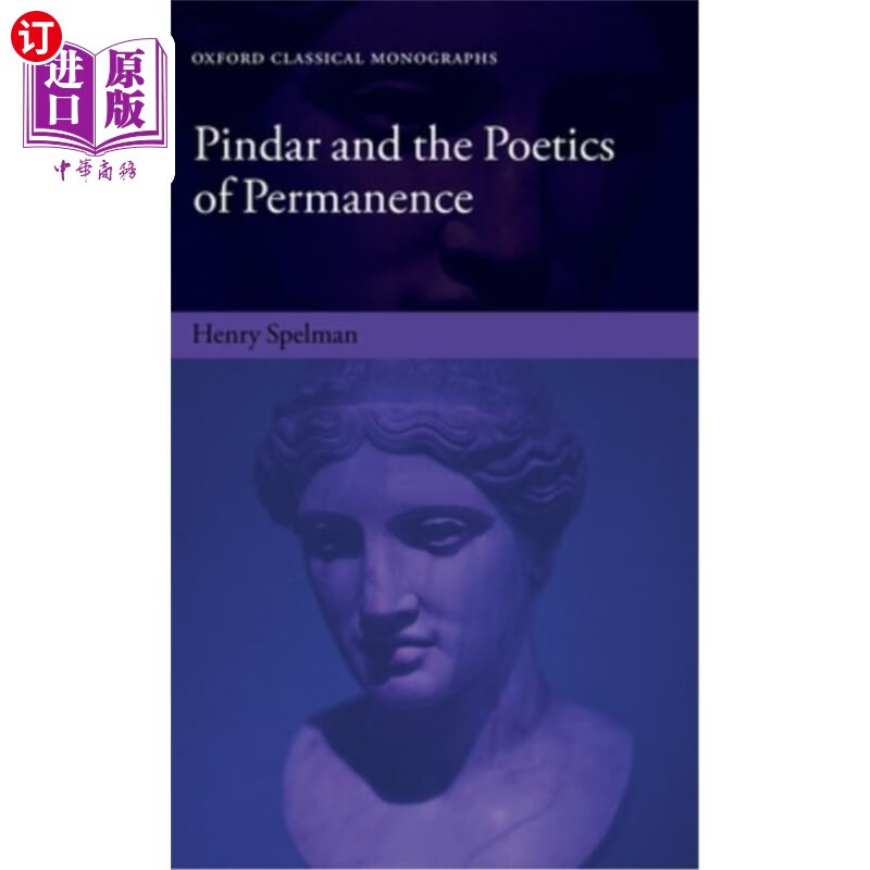 海外直订pindar and the poetics of permanence 品达与永恒诗学