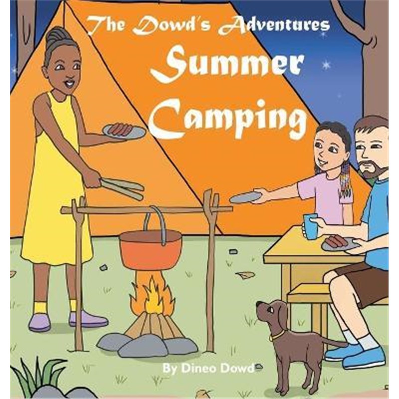 预订the dowds adventure:summer camping