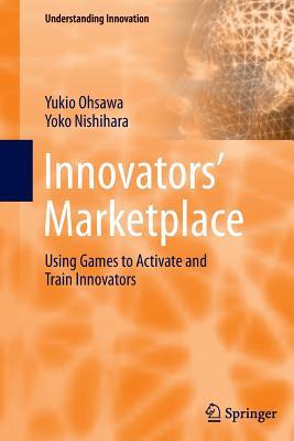 预订 innovators marketplace: using games to activate and train