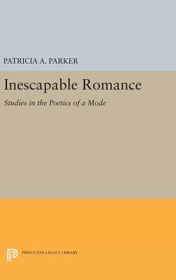 预订inescapable romance: studies in the poetics of a