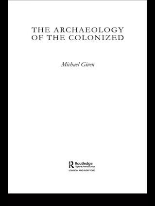 预订 the archaeology of the colonized