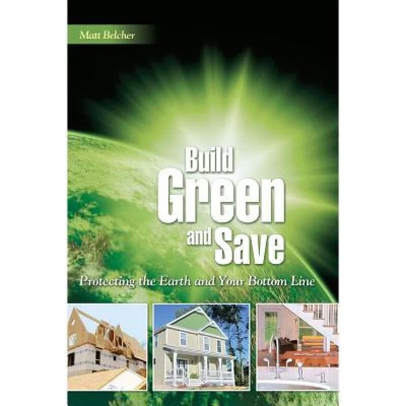 预订 Build Green and Save: Protecting the Earth a...