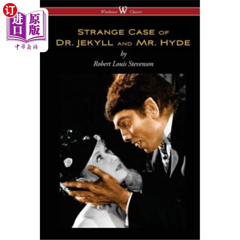 hyde (wisehouse classics edition) 《杰基尔博士和海德先生的奇怪