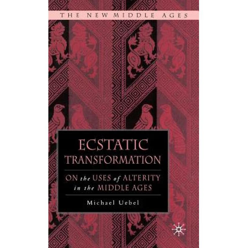预订 ecstatic transformation: on the uses of alte