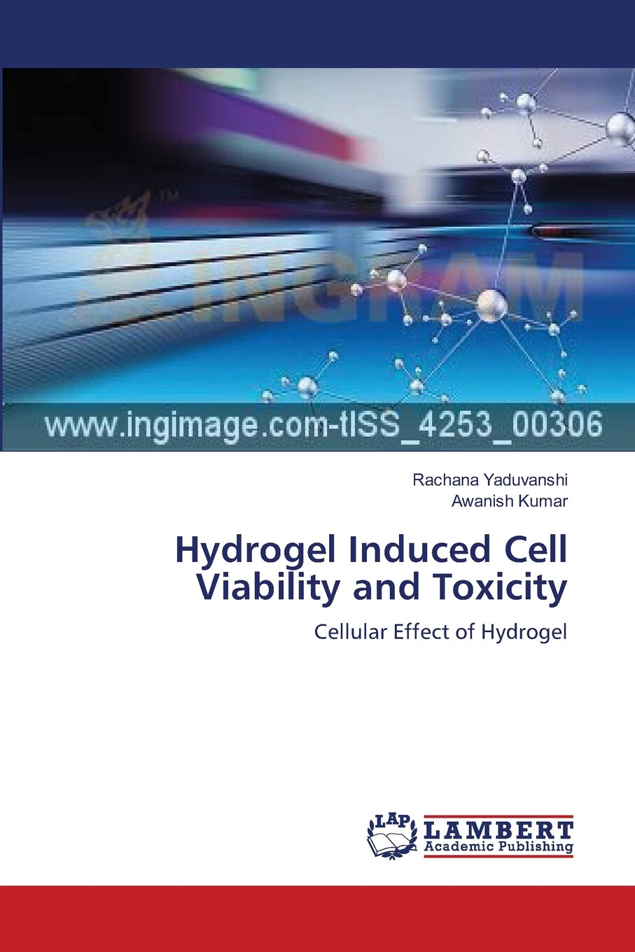 【预售 按需印刷】hydrogel induced cell viability and toxicity