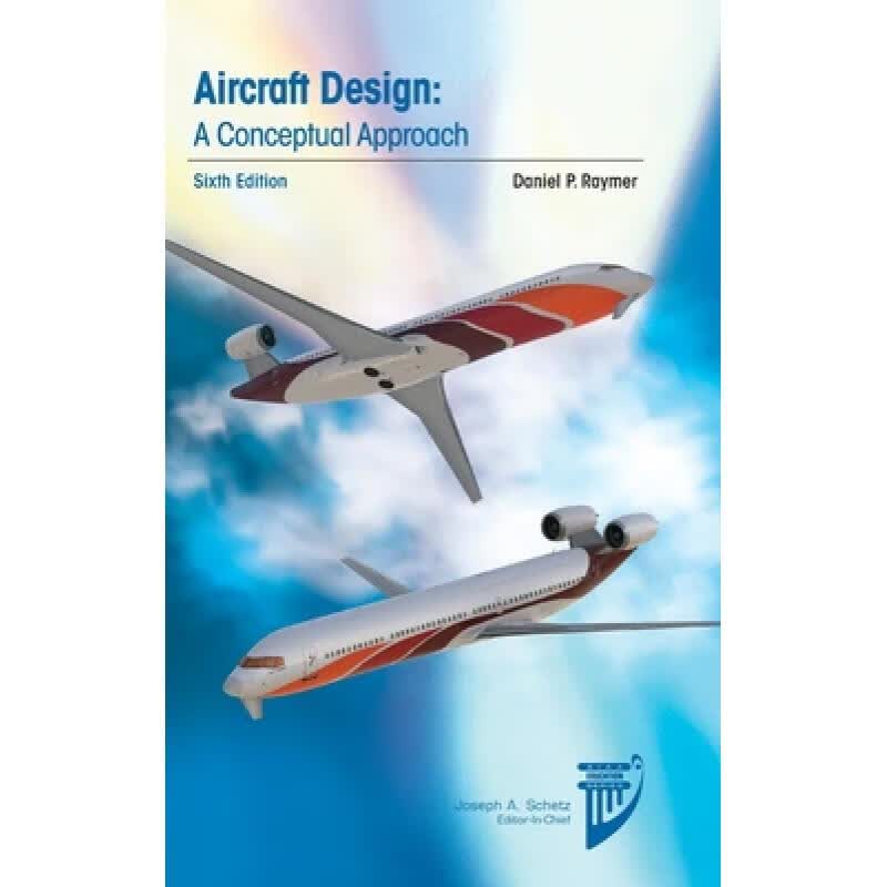预订 Aircraft Design: A Conceptual Approach