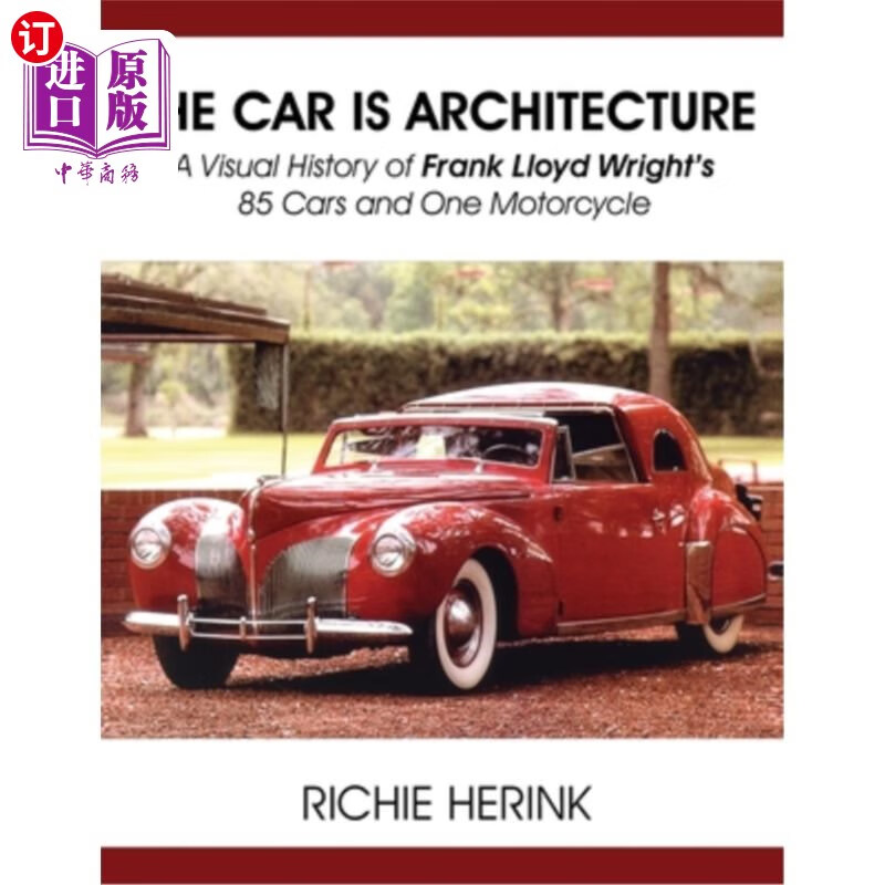海外直订the car is architecture - a visual history of frank