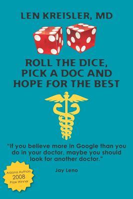 预订 roll the dice, pick a doc and hope for the best