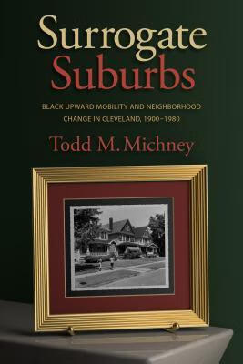 预订surrogate suburbs: black upward mobility and neighborhood