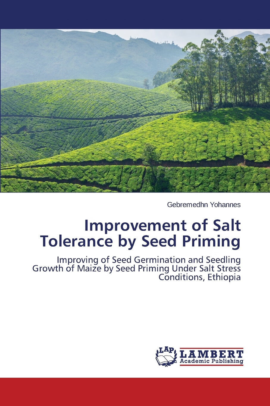 【预售 按需印刷】improvement of salt tolerance by seed priming