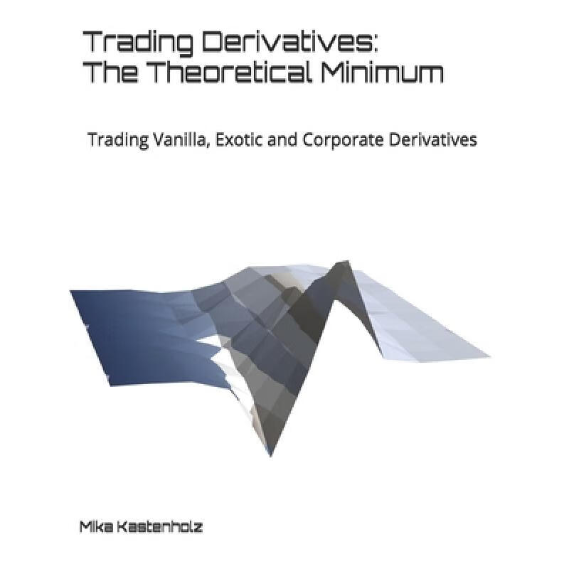 预订 Trading Derivatives: The Theoretical Minimum...