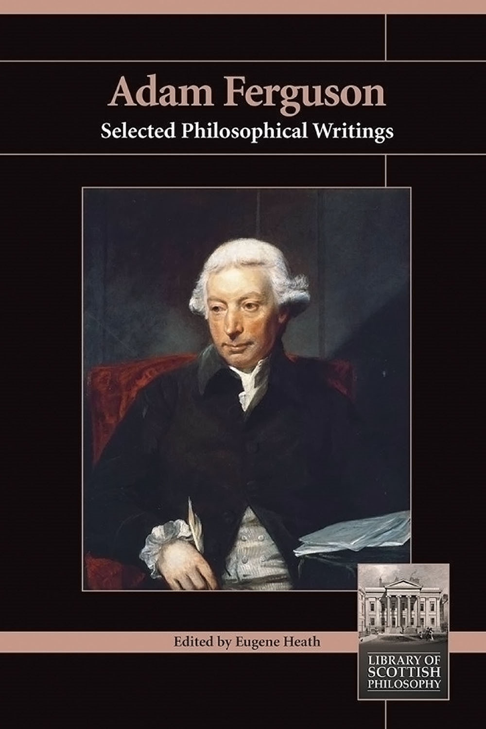 adam ferguson : selected philosophical writings