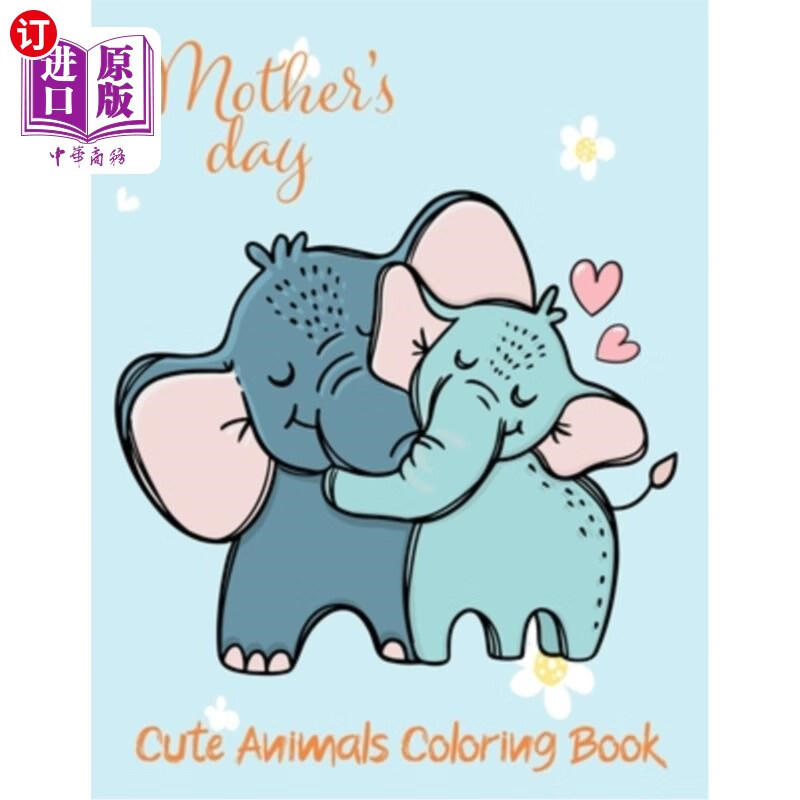 mothers day anima 母亲节可爱的动物涂色书:一个惊人的母亲节动物