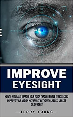 预订 improve eyesight: how to naturally improve your vision