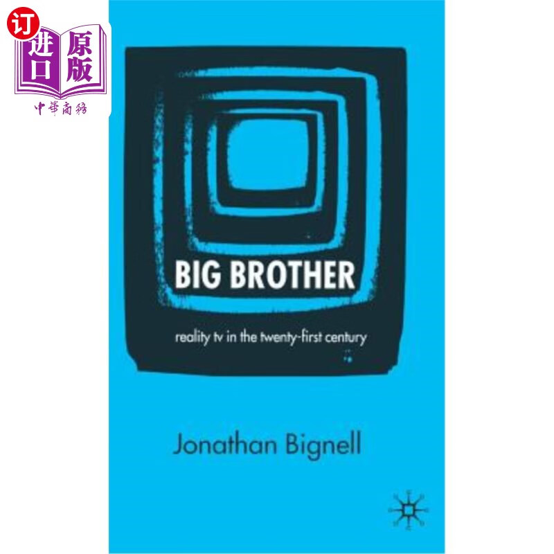 直订big brother: reality tv in the twenty-first century 《老大哥