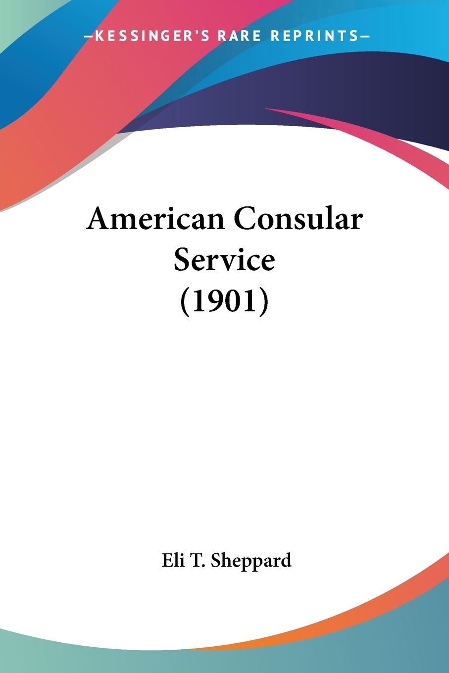 预售 按需印刷 american consular service (1901)