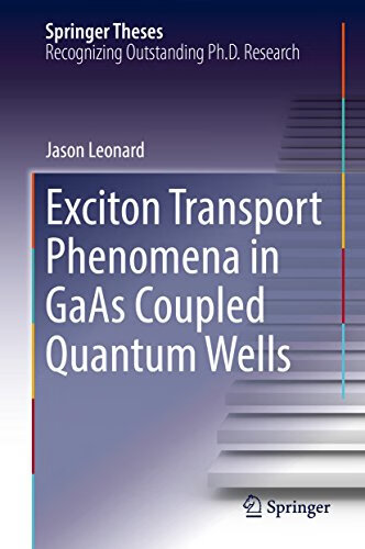 预订 exciton transport phenomena in gaas coupled quantum wells