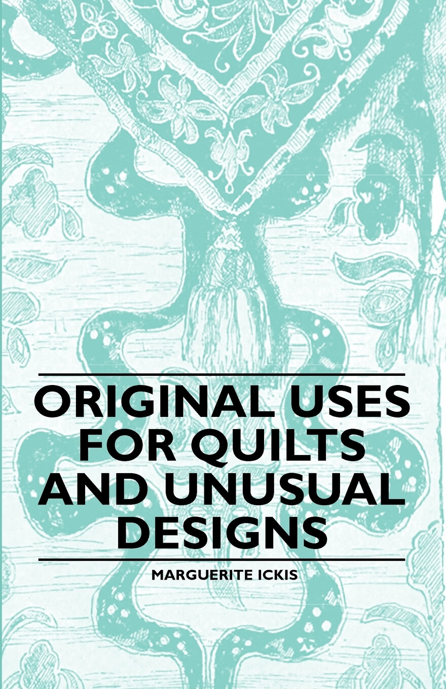 【预售 按需印刷】original uses for quilts and unusual designs