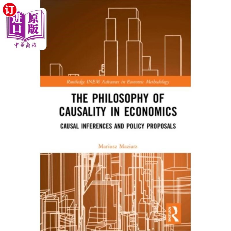 海外直订Philosophy of Causality in Economics