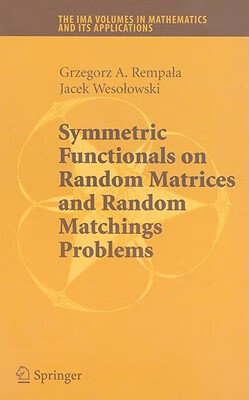 预订 symmetric functionals on random matrices and random