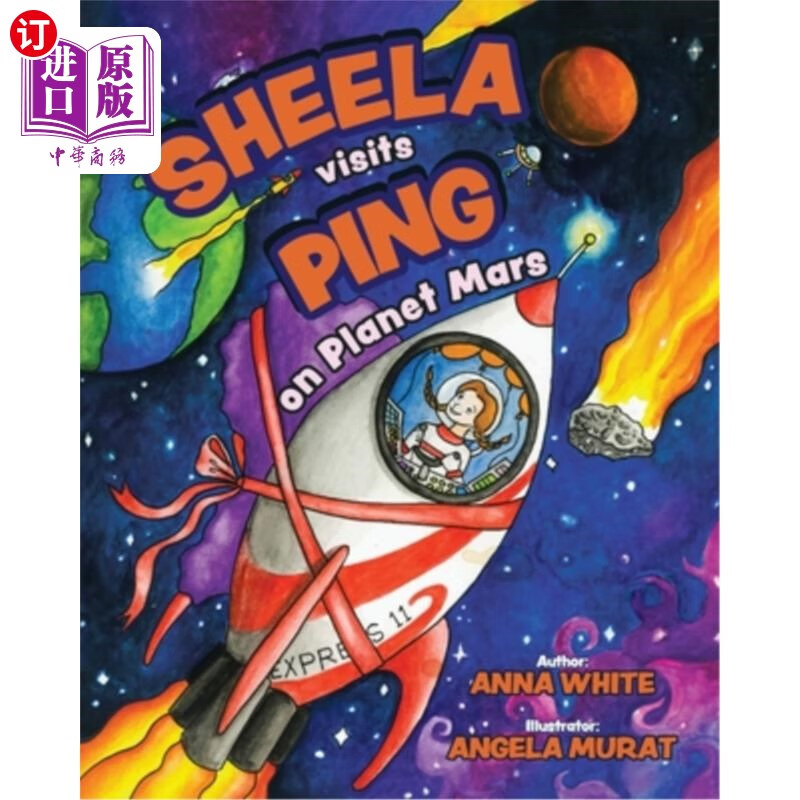 海外直订sheela visits ping on planet mars 希拉拜访火星上的平