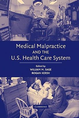 预订 medical malpractice and the u.s. health care system