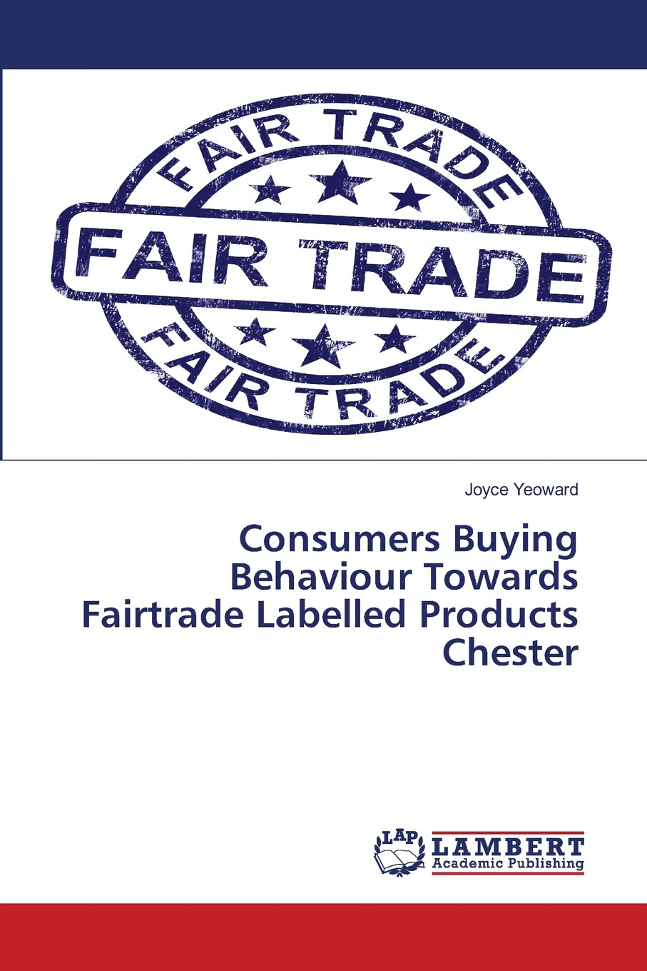 【预售 按需印刷】consumers buying behaviour towards fairtrade