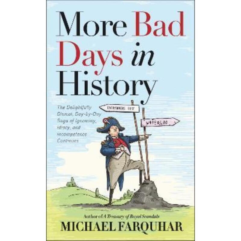 预订more bad days in history:the delightfully dismal, day-by-day