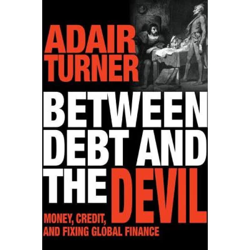 预订 Between Debt and the Devil: Money, Credit, a...