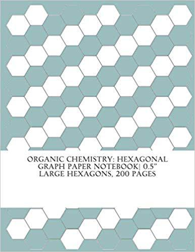 【预订】organic chemistry: hexagonal graph paper