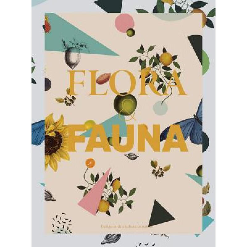 flora & fauna: design with a tribute to nature