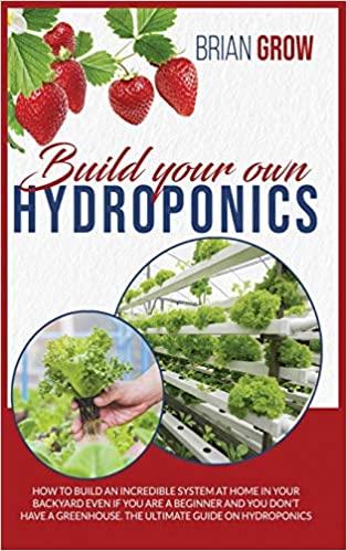 预订build your own hydroponics: how to build an incr