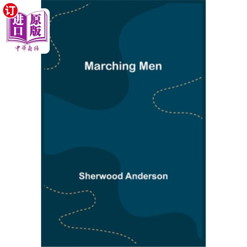 海外直订marching men 游行的人