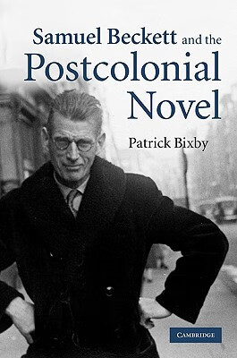 预订 samuel beckett and the postcolonial novel