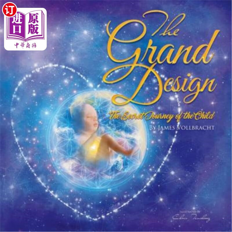 海外直订the grand design: the secret journey of the child 《伟大