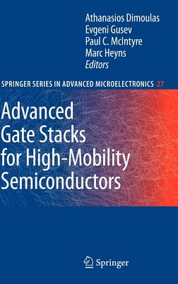 Advanced Gate Stacks for High-Mobility Semiconductors kindle格式下载