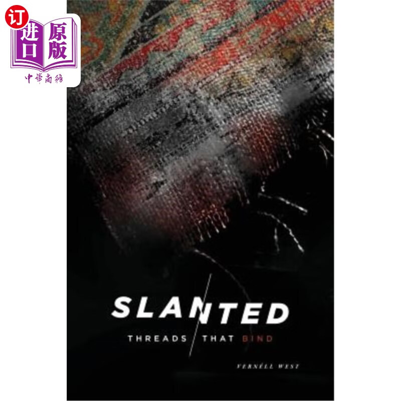 海外直订slanted: threads that bind 倾斜:绑定线程