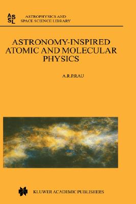 预订 astronomy-inspired atomic and molecular physics
