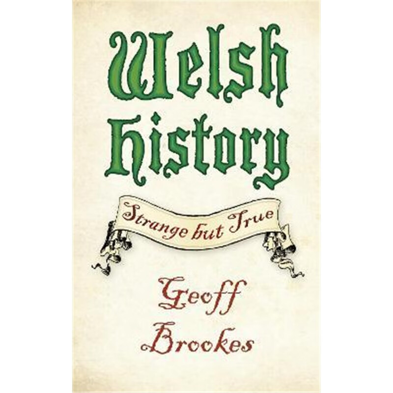 预订welsh history: strange but true