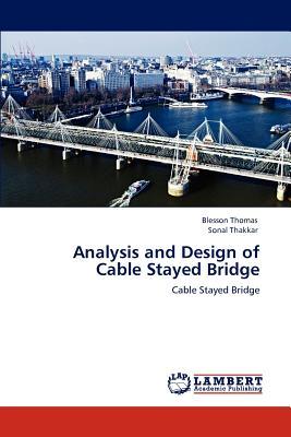 预订analysis and design of cable stayed bridge