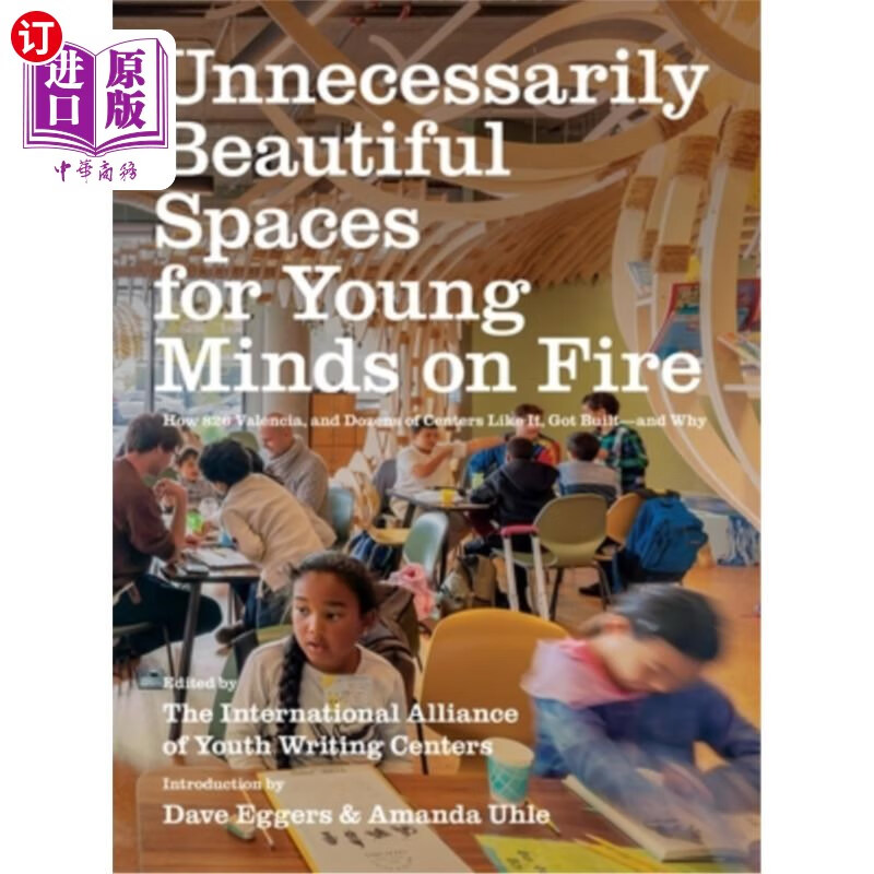 海外直订unnecessarily beautiful spaces for young minds on fire