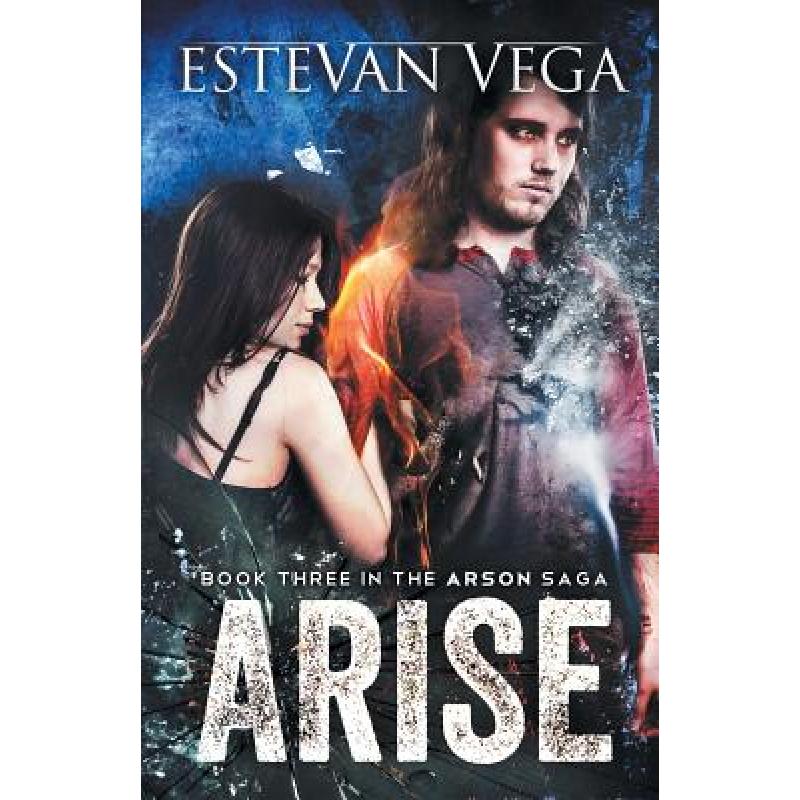 预订 arise (book three in the arson saga)