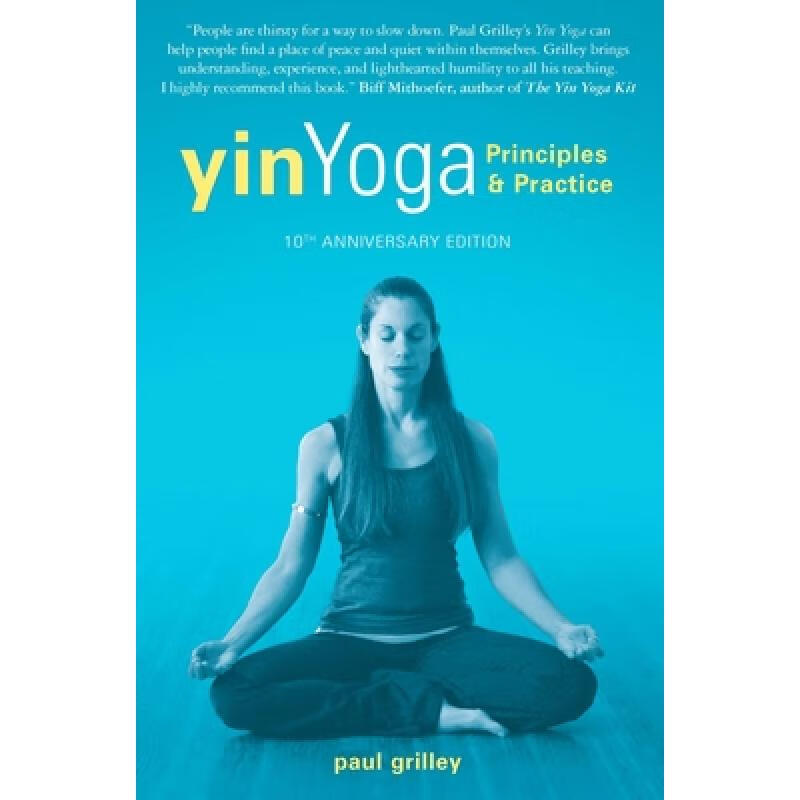 预订 Yin Yoga: Principles and Practice -- 10th An...