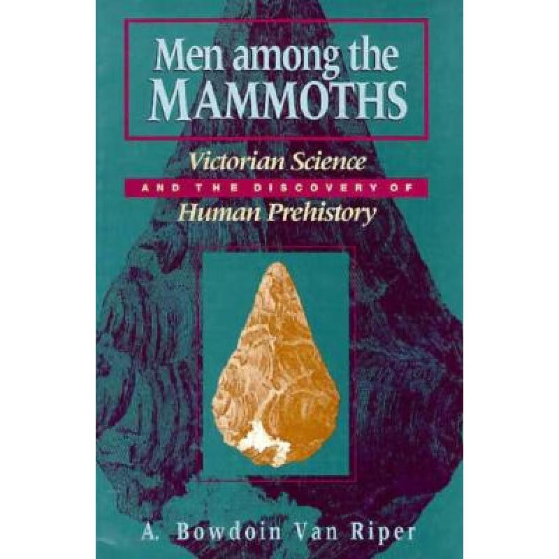 预订 Men among the Mammoths: Victorian Science an...
