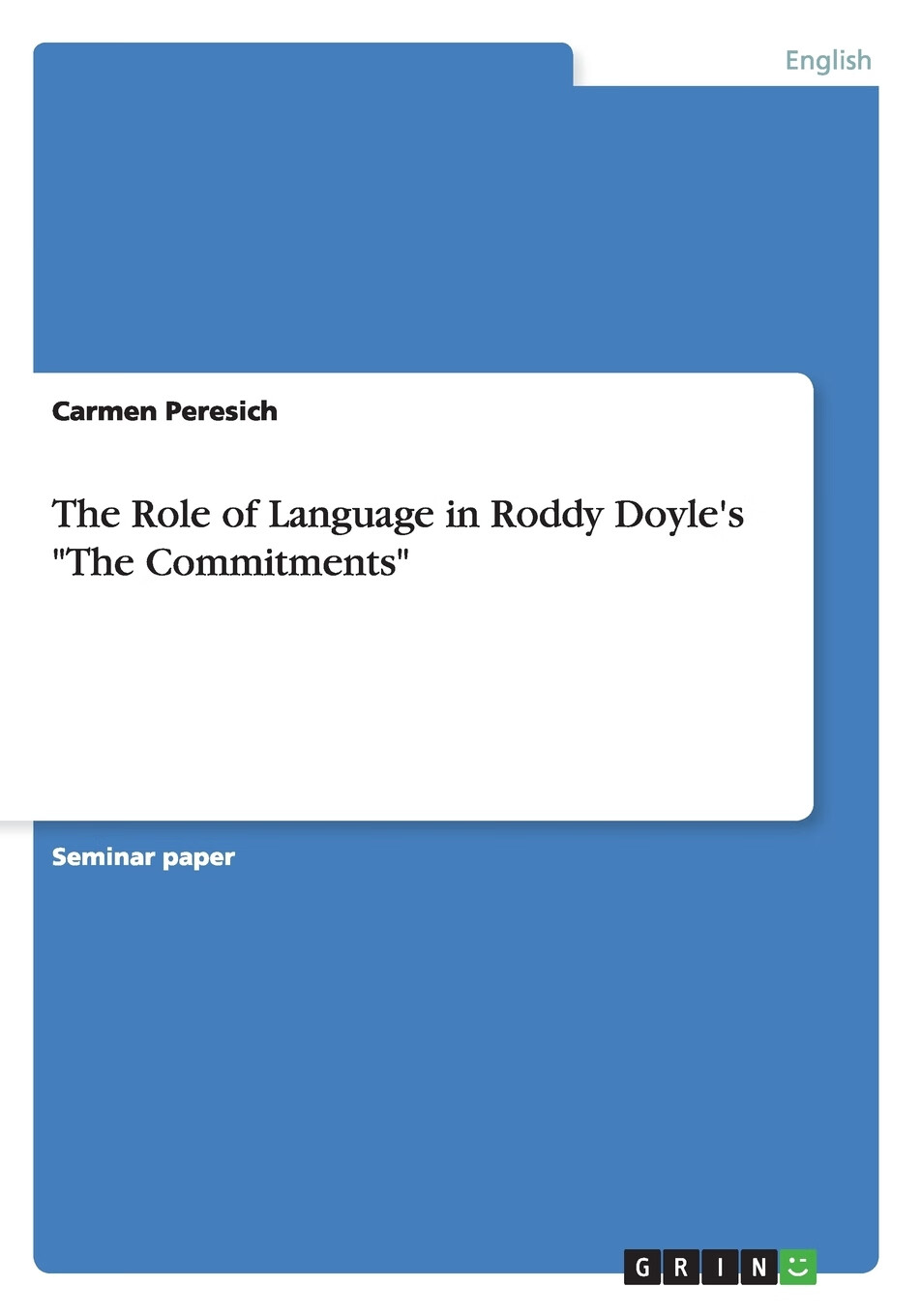 按需印刷】the role of language in roddy doyle s  the commitments