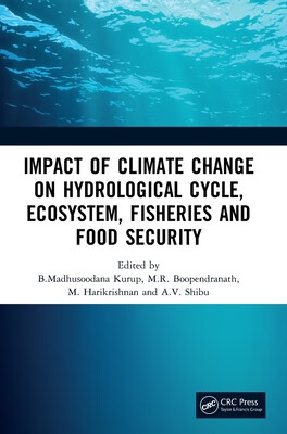 预订 Impact of Climate Change on Hydrological Cycle, Ecosystem, Fisheries and Food Security