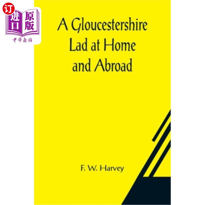 海外直订a gloucestershire lad at home and abroad 《国内外