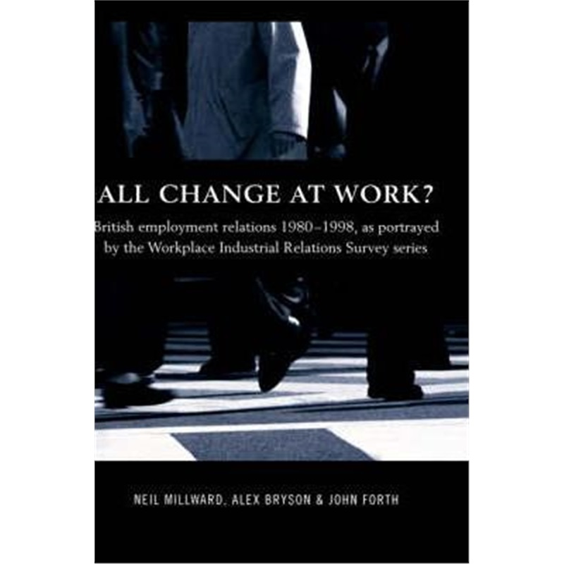 british employment relations 1980-98, portrayed by the work