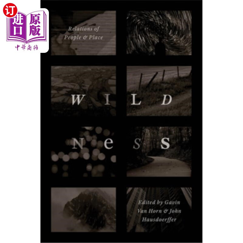 海外直订wildness: relations of people and place 荒野:人与地的